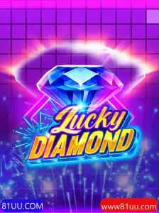 Descubra o Empolgante Mundo de LuckyDiamond no 81UU.COM